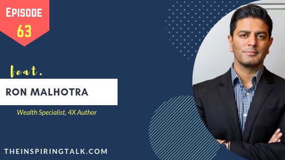Ron Malhotra Wealth Specialist, 4X Author, Global Speaker