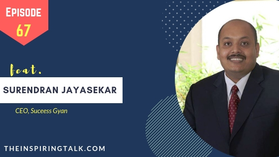 Surendran Jayasekar, CEO Success Gyan, AUthor Success Recipie